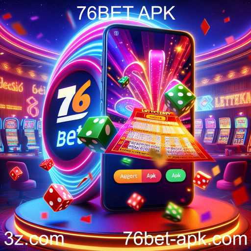 A Emoção das Loterias no 76BET APK